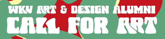 Alumni Call for Art Red and green graphic highlighting the call for alumni art.