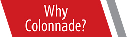 Why Colonnade Why Colonnade