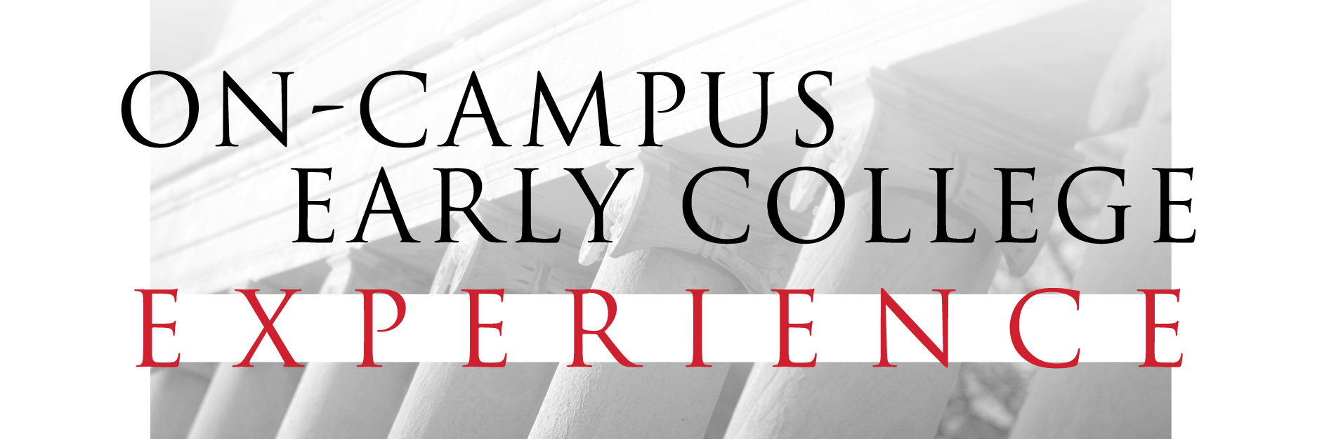 On-Campus Early College Experience