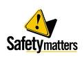 Safety Matters Safety Matters