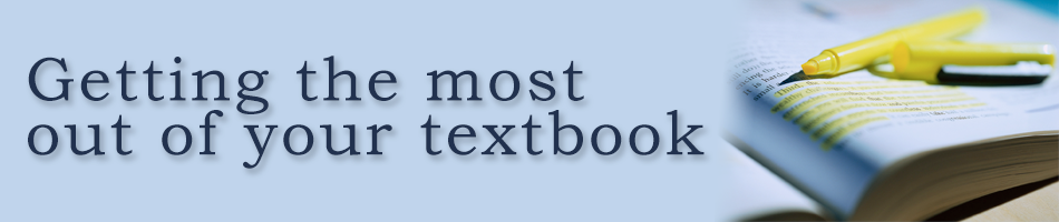 Getting the most out of your textbook